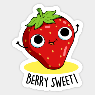 Berry Sweet Cute Strawberry Pun. Sticker